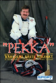 Sportboken - Pekka Vrldens bsta mlvakt